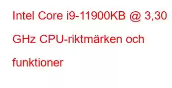 Intel Core i9-11900KB @ 3,30 GHz CPU-riktmärken och funktioner