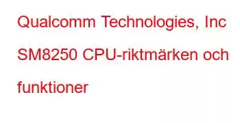 Qualcomm Technologies, Inc SM8250 CPU-riktmärken och funktioner