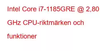 Intel Core i7-1185GRE @ 2,80 GHz CPU-riktmärken och funktioner