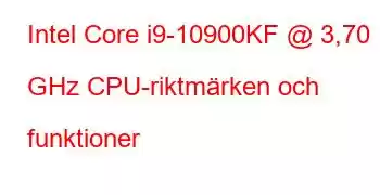 Intel Core i9-10900KF @ 3,70 GHz CPU-riktmärken och funktioner