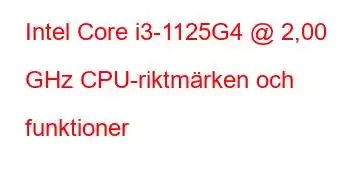 Intel Core i3-1125G4 @ 2,00 GHz CPU-riktmärken och funktioner