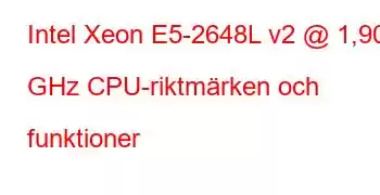 Intel Xeon E5-2648L v2 @ 1,90 GHz CPU-riktmärken och funktioner