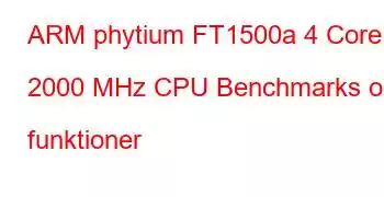 ARM phytium FT1500a 4 Core 2000 MHz CPU Benchmarks och funktioner