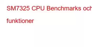 SM7325 CPU Benchmarks och funktioner