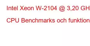 Intel Xeon W-2104 @ 3,20 GHz CPU Benchmarks och funktioner