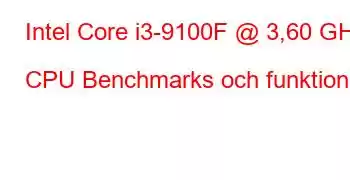 Intel Core i3-9100F @ 3,60 GHz CPU Benchmarks och funktioner