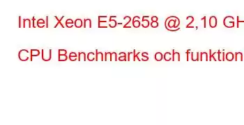 Intel Xeon E5-2658 @ 2,10 GHz CPU Benchmarks och funktioner