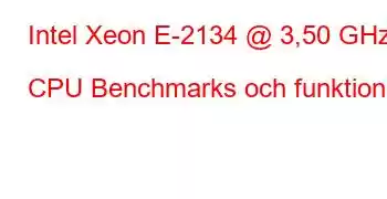 Intel Xeon E-2134 @ 3,50 GHz CPU Benchmarks och funktioner