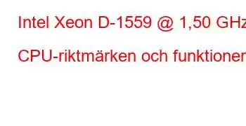 Intel Xeon D-1559 @ 1,50 GHz CPU-riktmärken och funktioner