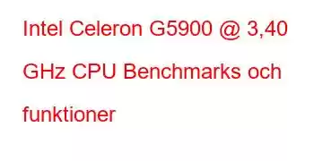 Intel Celeron G5900 @ 3,40 GHz CPU Benchmarks och funktioner