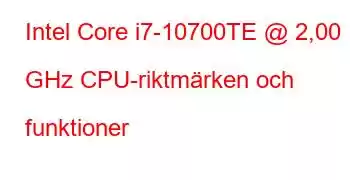 Intel Core i7-10700TE @ 2,00 GHz CPU-riktmärken och funktioner