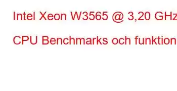 Intel Xeon W3565 @ 3,20 GHz CPU Benchmarks och funktioner