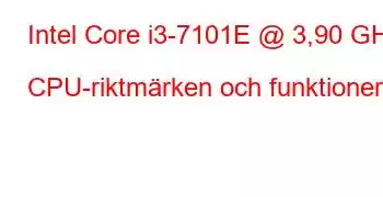 Intel Core i3-7101E @ 3,90 GHz CPU-riktmärken och funktioner