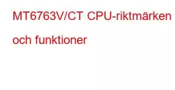 MT6763V/CT CPU-riktmärken och funktioner