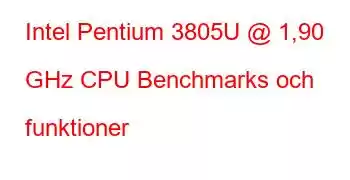 Intel Pentium 3805U @ 1,90 GHz CPU Benchmarks och funktioner