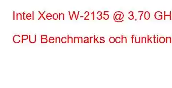 Intel Xeon W-2135 @ 3,70 GHz CPU Benchmarks och funktioner