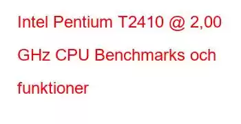 Intel Pentium T2410 @ 2,00 GHz CPU Benchmarks och funktioner