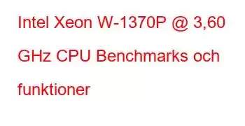 Intel Xeon W-1370P @ 3,60 GHz CPU Benchmarks och funktioner