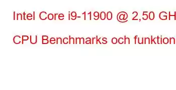 Intel Core i9-11900 @ 2,50 GHz CPU Benchmarks och funktioner