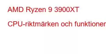 AMD Ryzen 9 3900XT CPU-riktmärken och funktioner