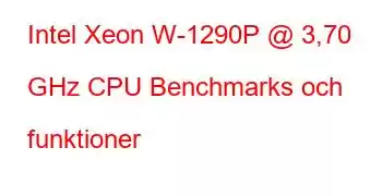 Intel Xeon W-1290P @ 3,70 GHz CPU Benchmarks och funktioner