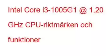 Intel Core i3-1005G1 @ 1,20 GHz CPU-riktmärken och funktioner